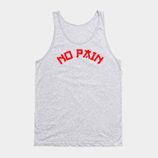 No Pain Tank Top